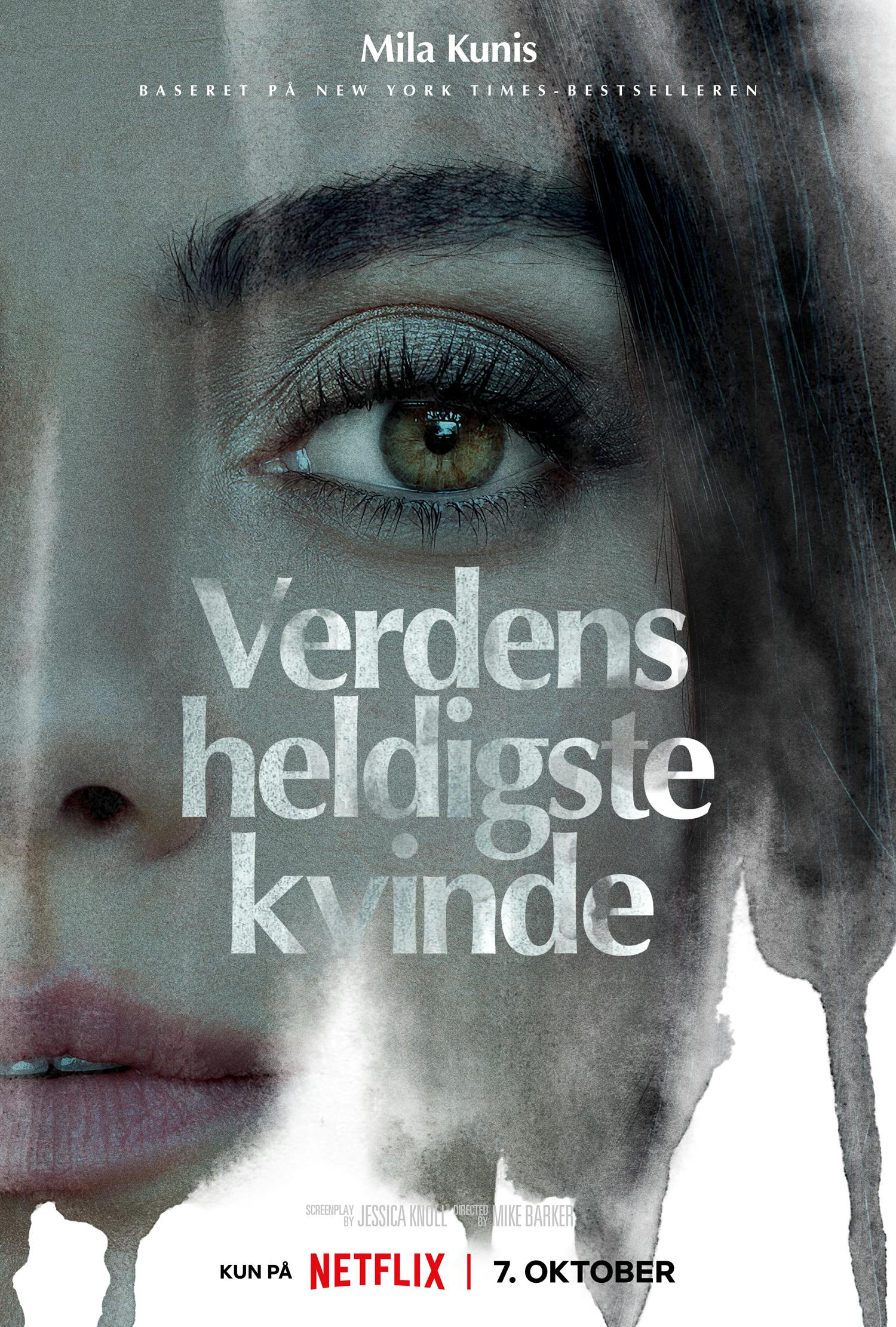 "Luckiest Girl Alive" - eller på dansk: "Verdens heldigste kvinde". 