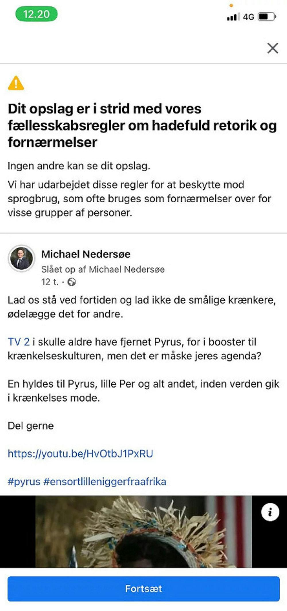 Michael Nedersøes (DF) opslag på Facebook. Ifølge det sociale medie bryder opslaget mediets fælleskabsregler om hadefuld retorik og fornærmelser.
