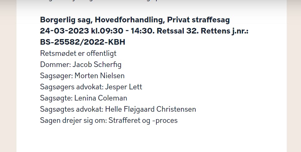 Det fremgår her af retslistes hos Københavns Byret, at den private straffesag mod Linse Kessler skulle have været foran en dommer på fredag i næste uge. Men i mandags indgik parterne et forlig i den hemmelige sag, som koster hende en stor, kontant betaling.