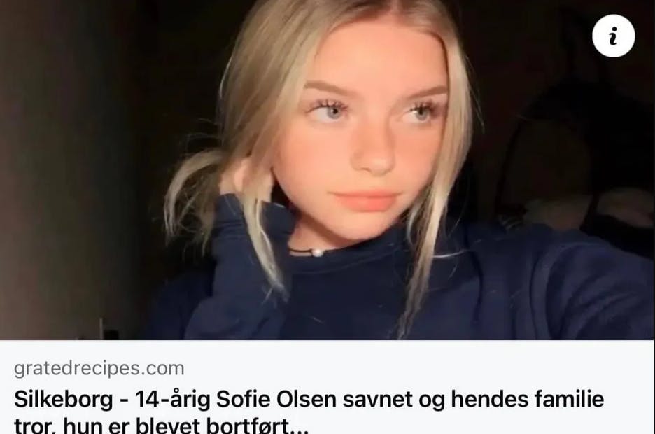 De seneste dage har der floreret et opslag på Facebook, hvor 14-årige Sofie Olsen fra Silkeborg meldes savnet.