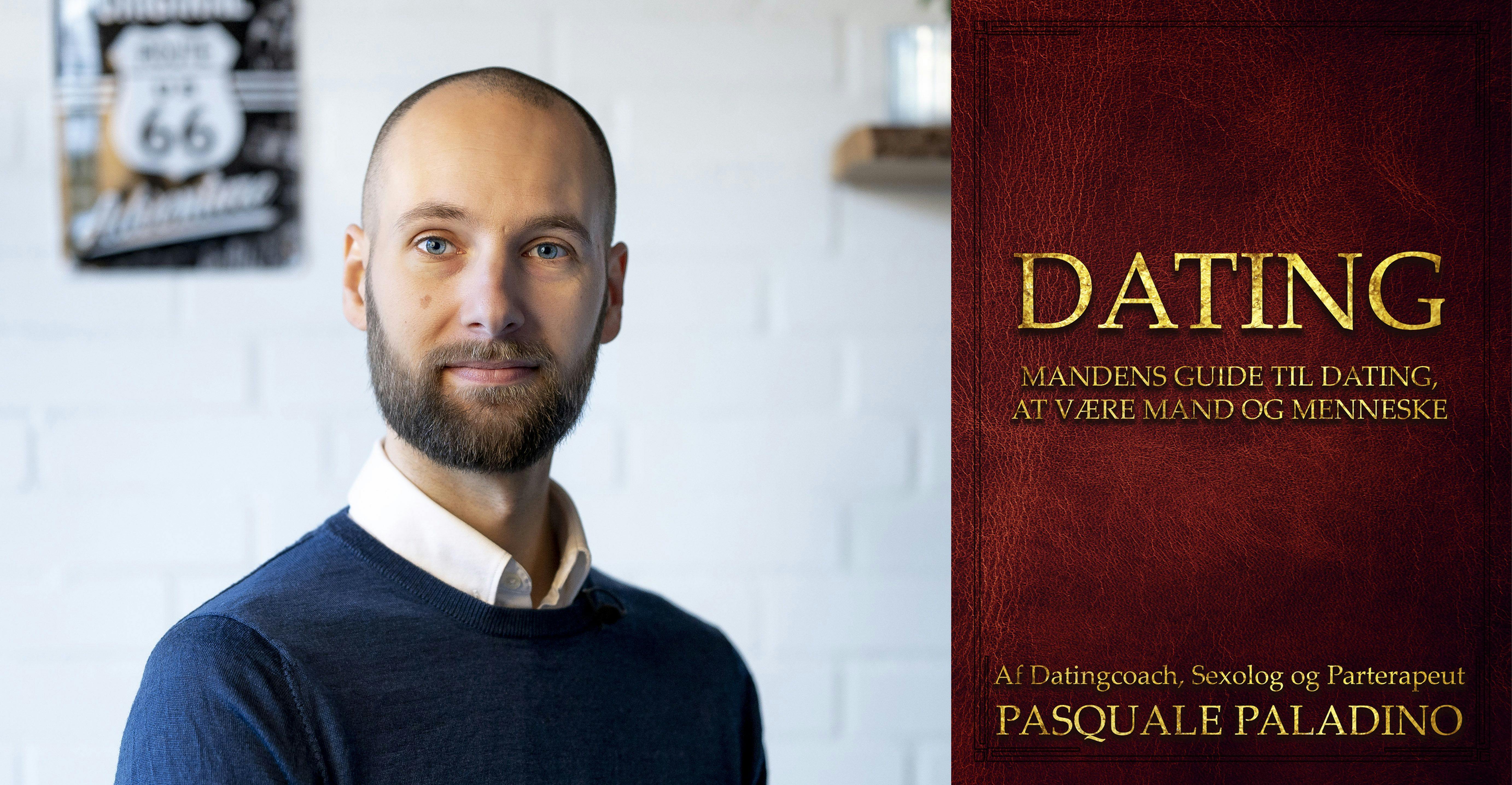 Pasquale Paladino vil hjælpe mænd med dating ved at gøre dem til 'rigtige' mænd.
