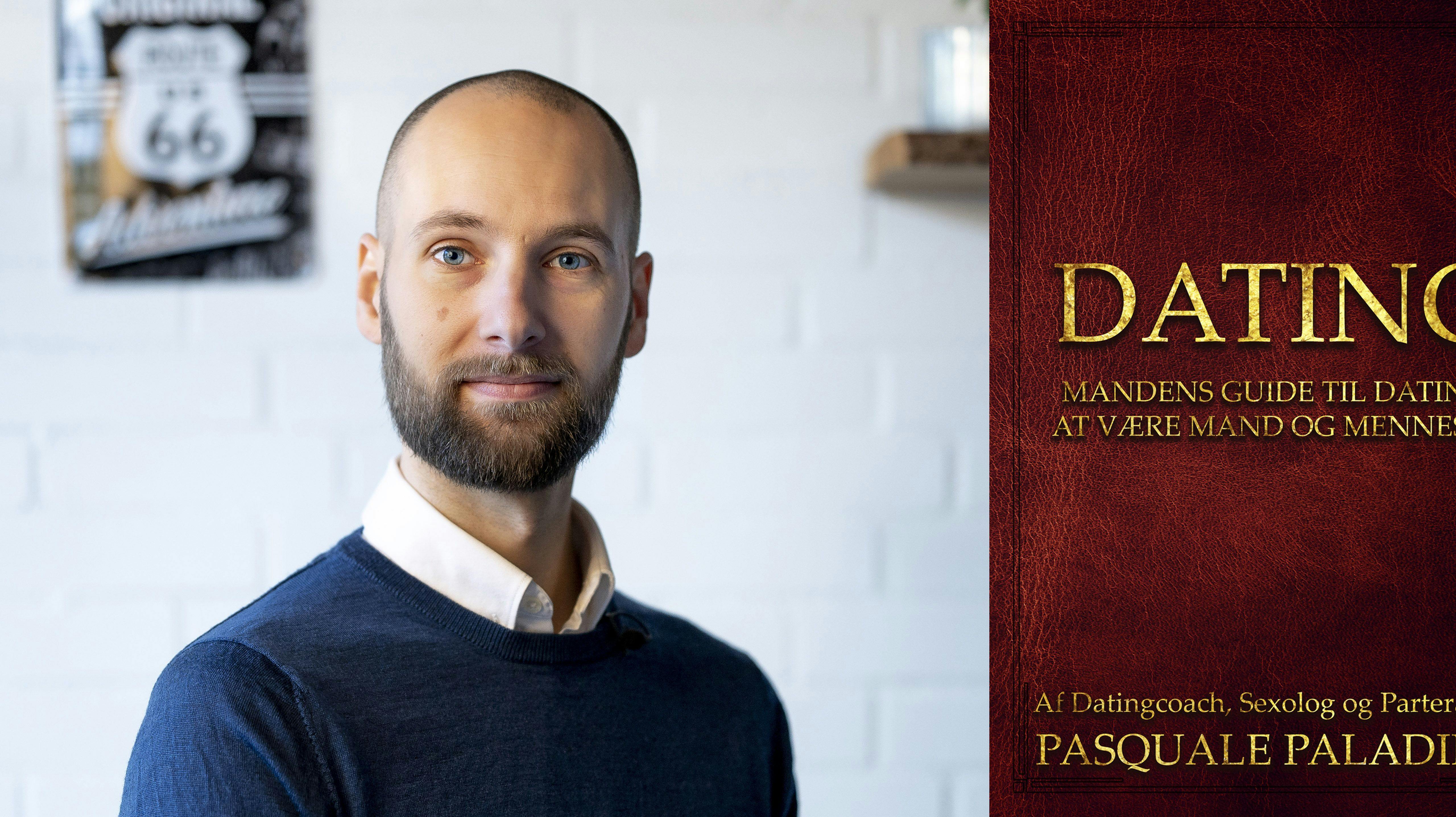 Pasquale Paladino vil hjælpe mænd med dating ved at gøre dem til 'rigtige' mænd.