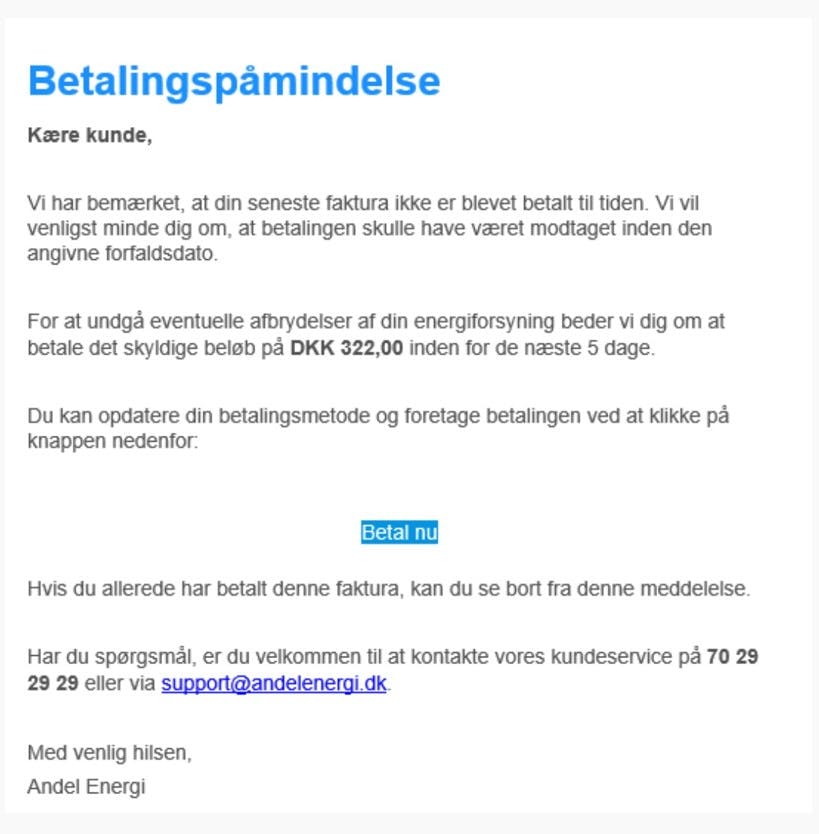 En svindelmail bliver lige nu sendt rundt til mange danskere. Mailen påstår at være sendt af Andel Energi, men det er ikke tilfældet.