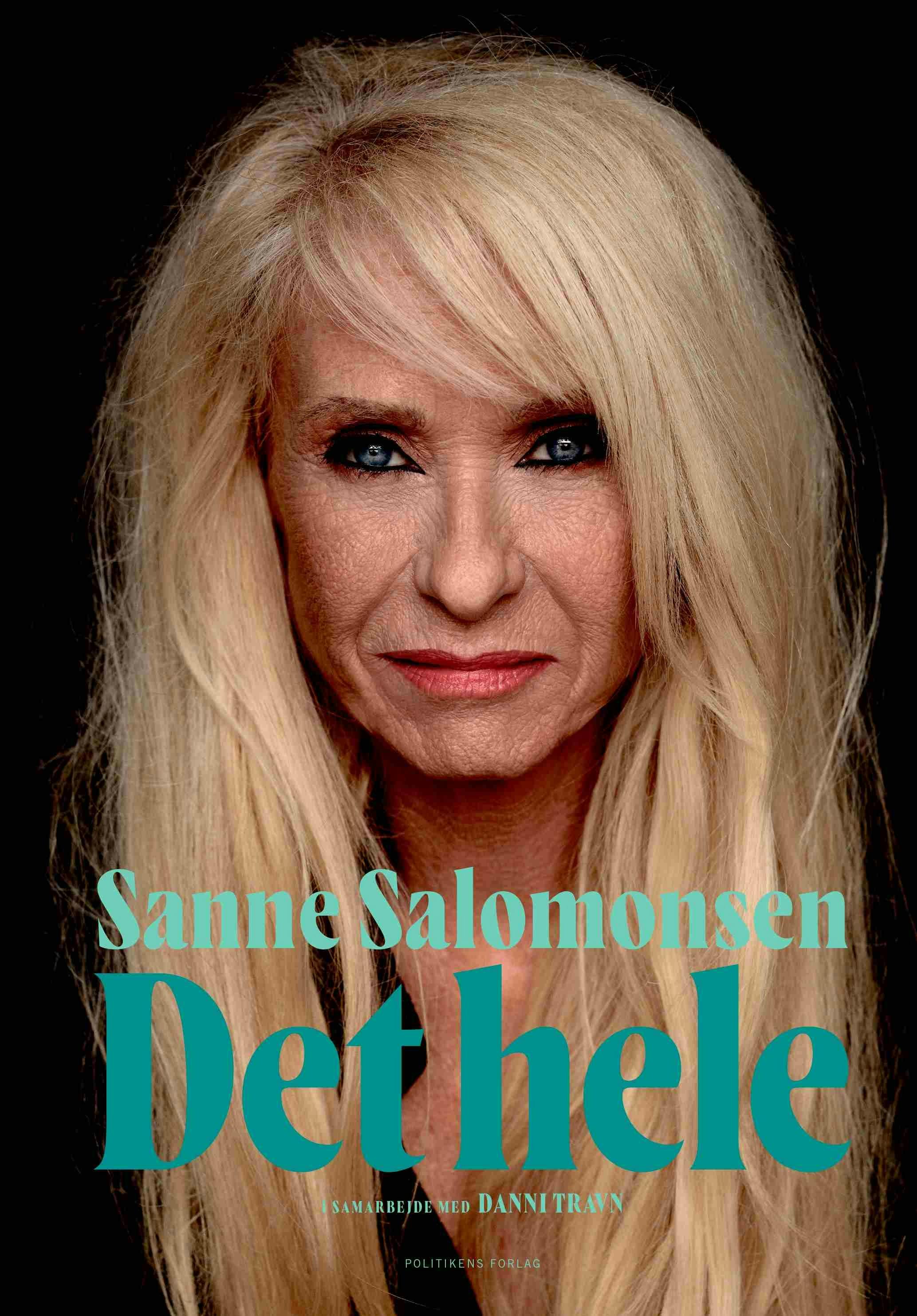 Sanne Salomonsens bog, "Det hele", er ude nu.